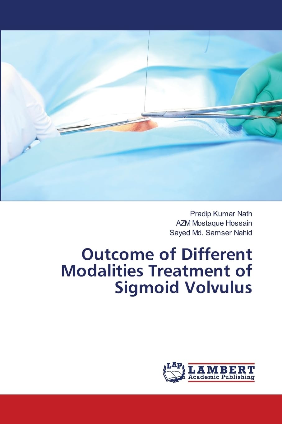 Outcome of Different Modalities Treatment of Sigmoid Volvulus book