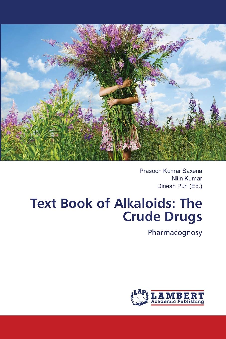 Text Book of Alkaloids: The Crude Drugs book