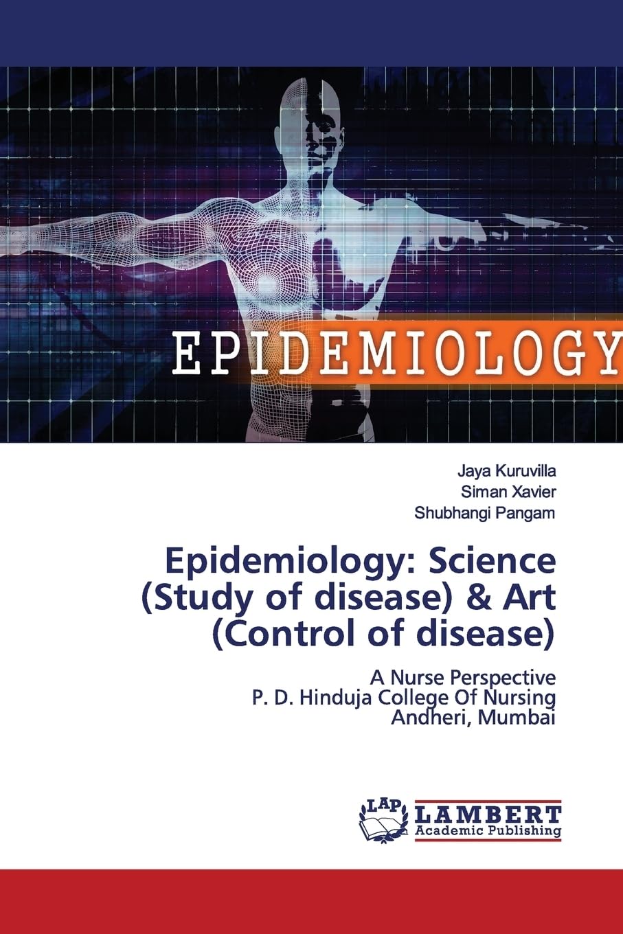 Epidemiology: Science (Study of disease) & Art (Control of disease) book