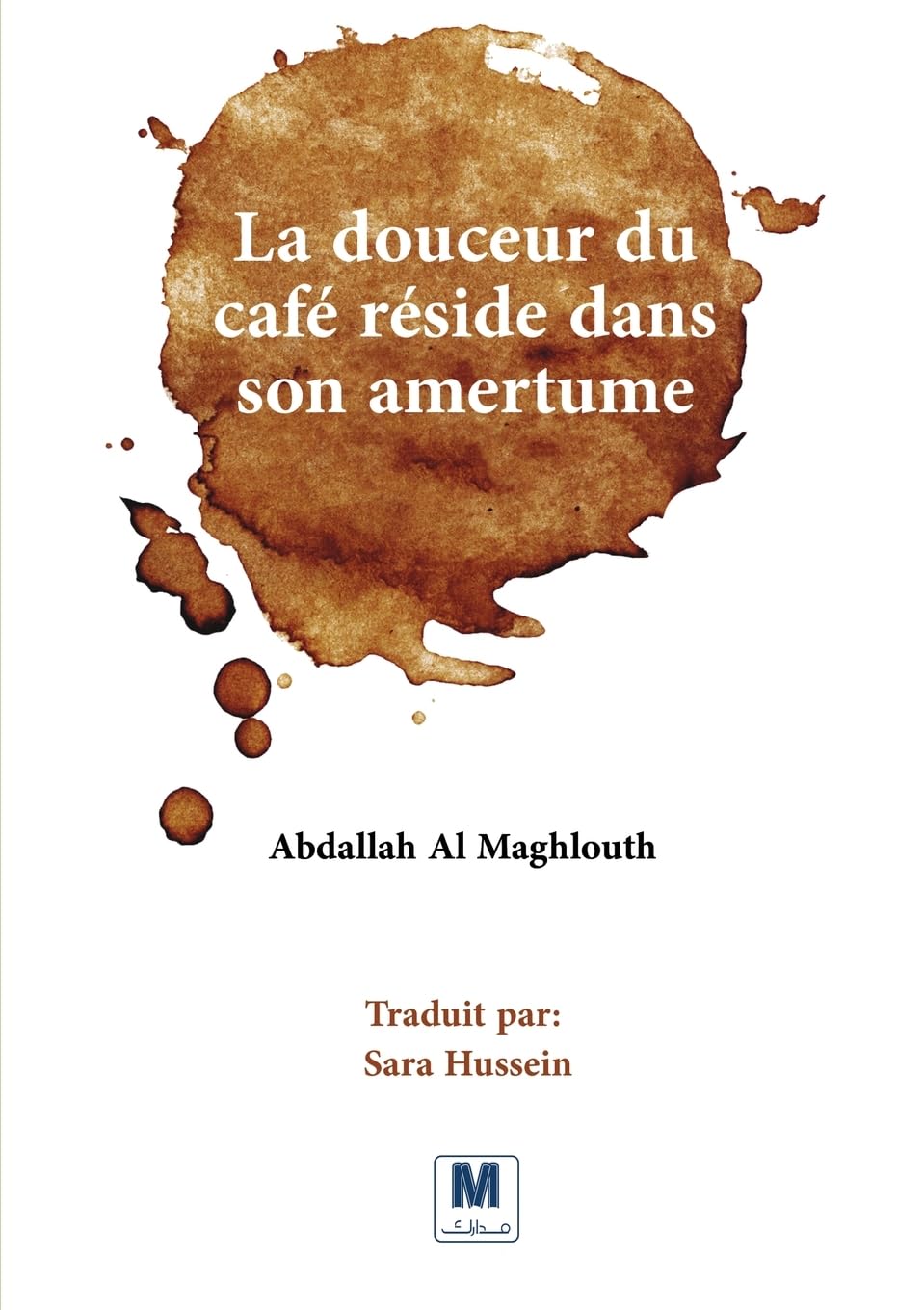 La douceur du café réside dans son amertume book