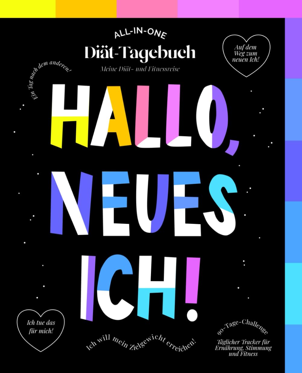 Diät Tagebuch: 90 Tage Challenge | Abnehm Tagebuch zum Ausfüllen | Fitness Kalender und Ernährungstagebuch | Trainingstagebuch für Frauen Health, Nutrition & Fitness