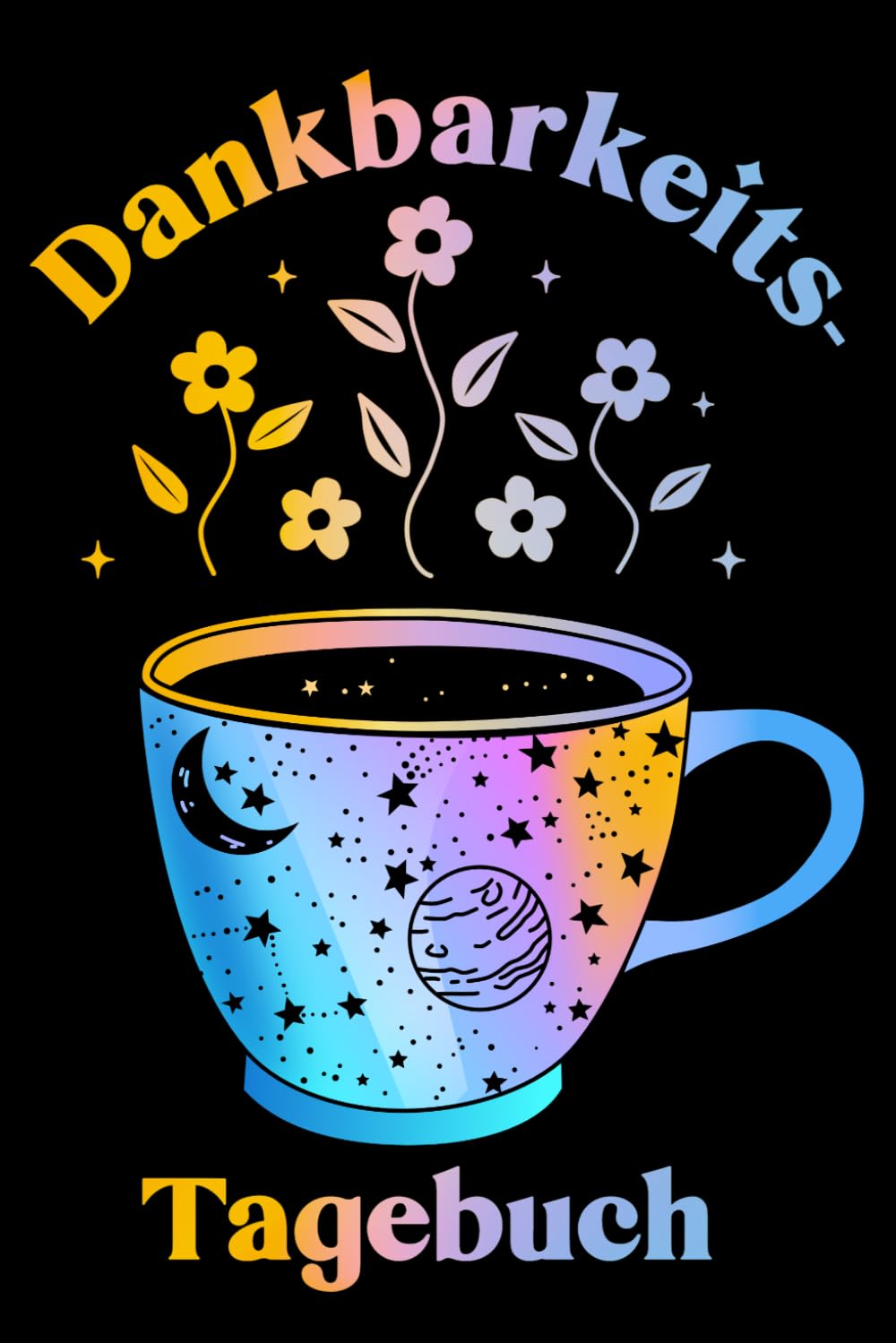 Dankbarkeitstagebuch: Kreatives Glückstagebuch mit täglichen Affirmationen für mehr Selbstliebe, Dankbarkeit & positives Denken Lifestyle