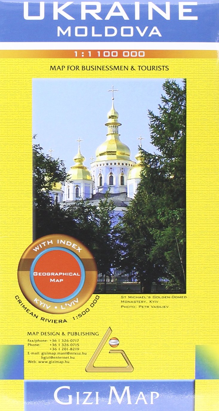 Gizi Map Ukraine, Moldova, Geographical Map: Map for Businessmen & Tourists. With index. Kyiv, L' viv. Crimean Riviera. With index. Kyiv, L' viv. Crimean Riviera Learning & Reference