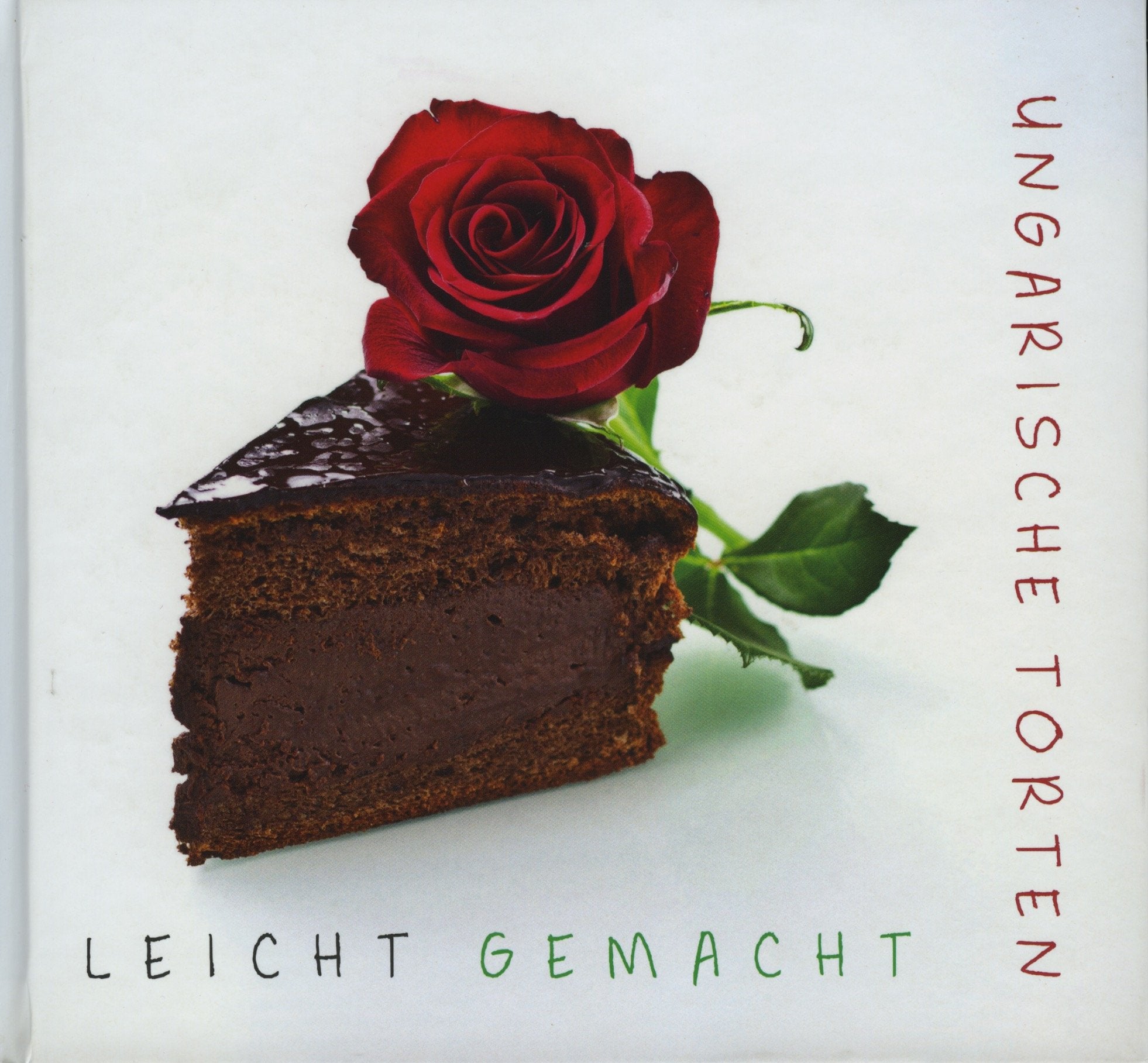 Ungarische Torten. Leicht gemacht Books