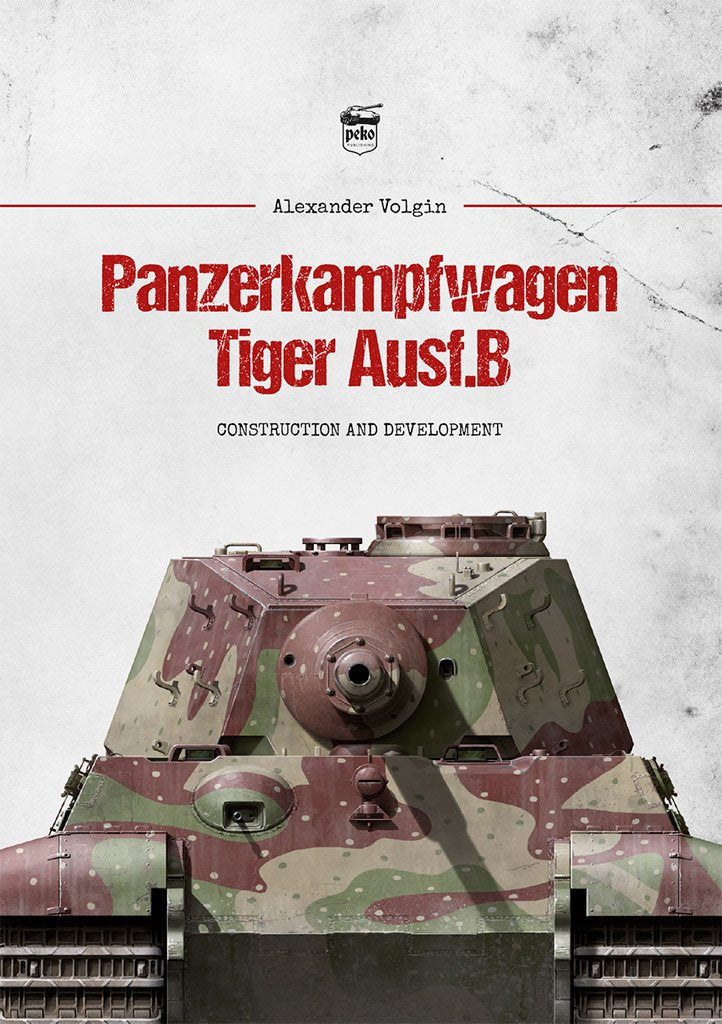 Panzerkampfwagen Tiger Ausf.B Social Sciences Books