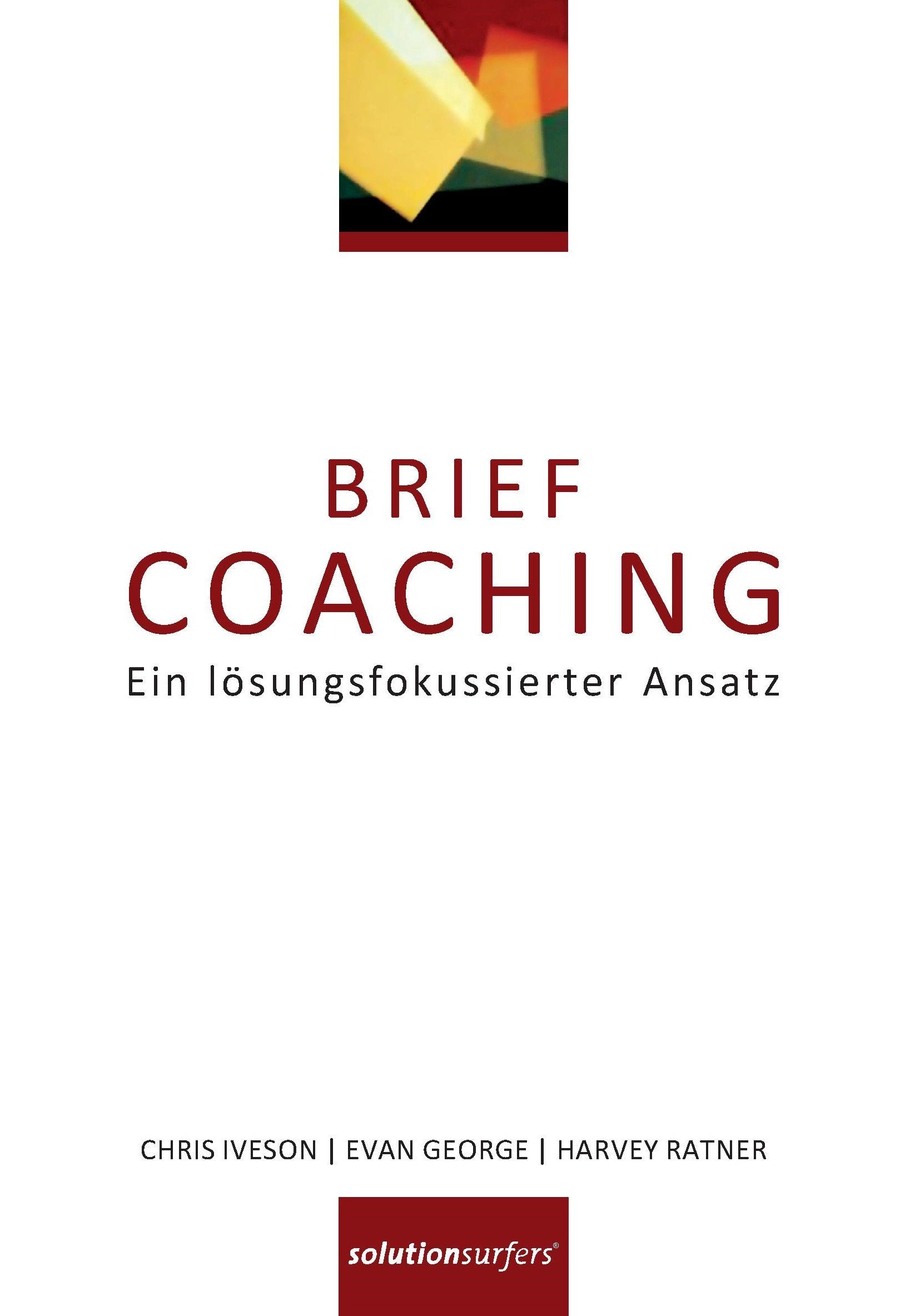 Brief Coaching. Ein lösungsfokussierter Ansatz Books