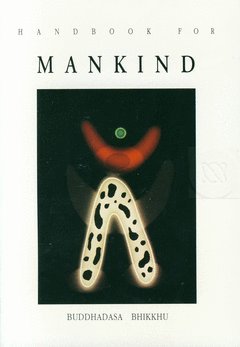 Handbook for Mankind , Why were we born? What are we living for? Where is the value and meaning in life? Books