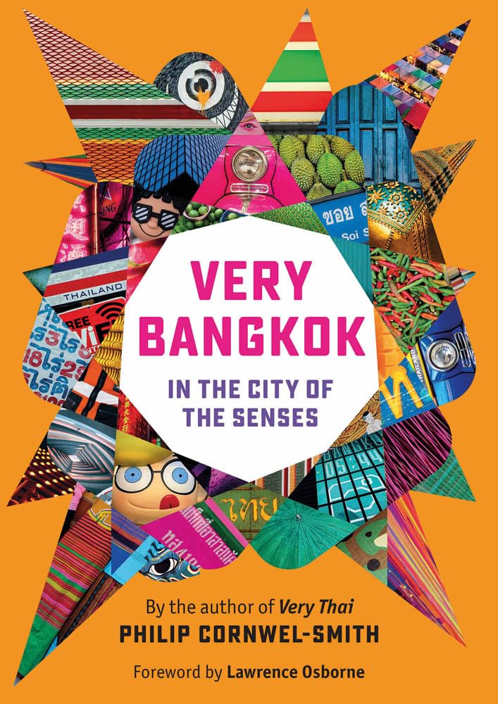 Very Bangkok : In the City of the Senses Film, Art & Culture