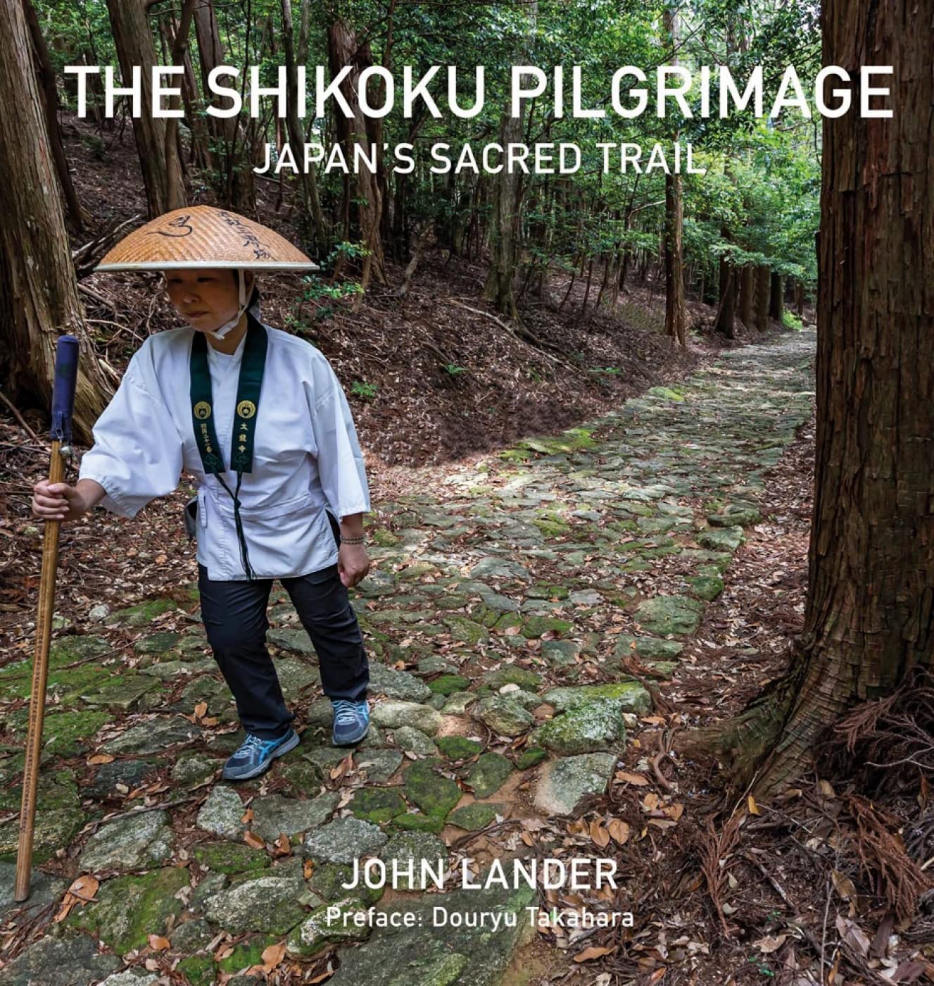 The Shikoku Pilgrimage: Japan's Sacred Trail Film, Art & Culture