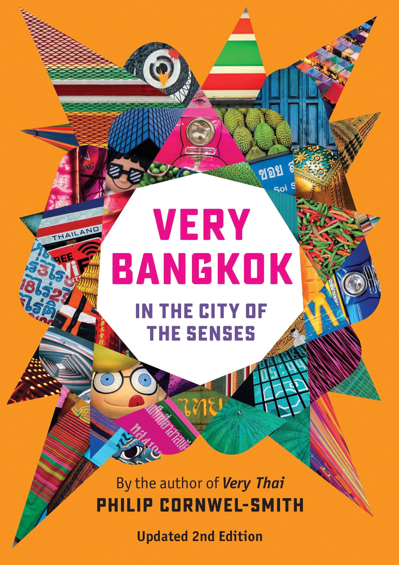 Very Bangkok: In the City of the Senses Film, Art & Culture