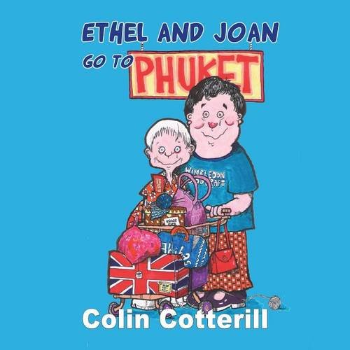 Ethel and Joan Go to Phuket Non-fiction