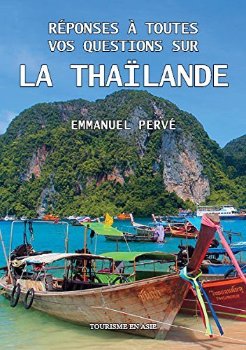 Réponses à toutes vos questions sur la Thaïlande book