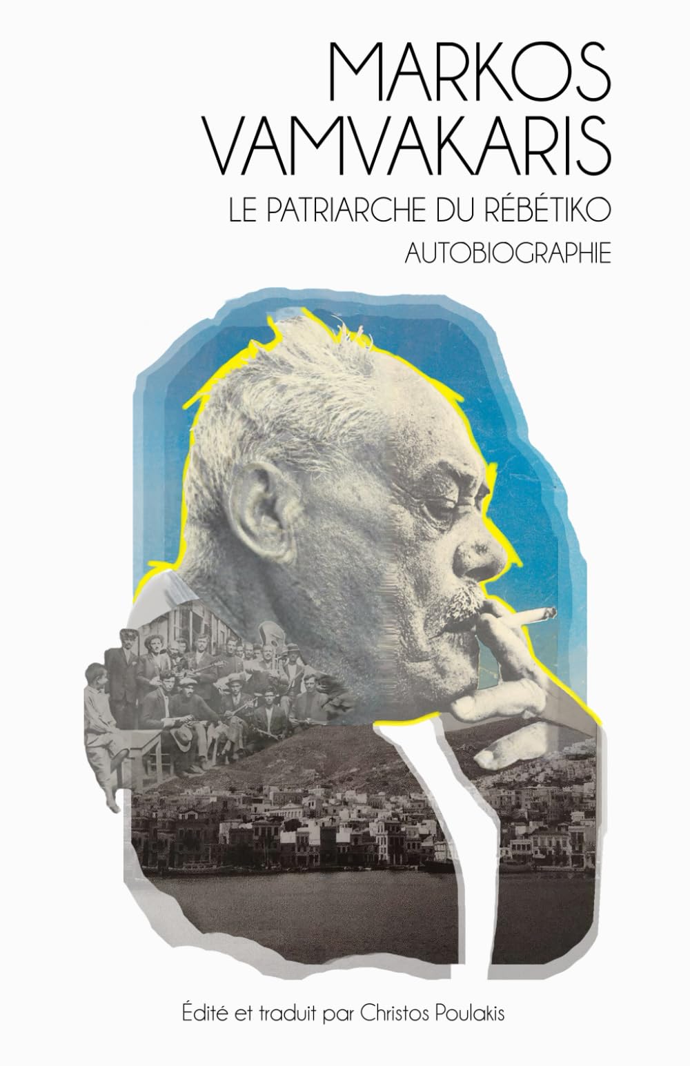 Markos Vamvakaris: le patriarche du rébétiko – Autobiographie book