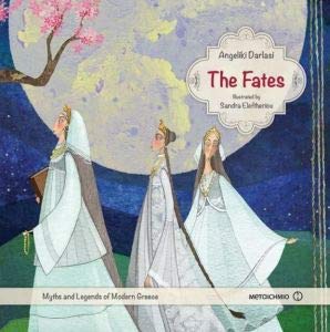 The Fates - Myths and Legends of Modern Greece book
