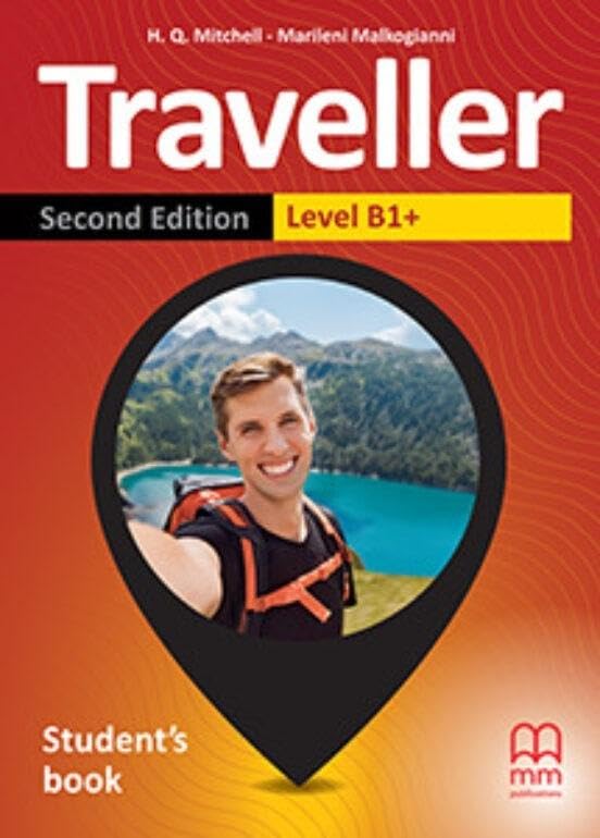 Traveller. Level B1+. Student's book. Per le Scuole superiori book