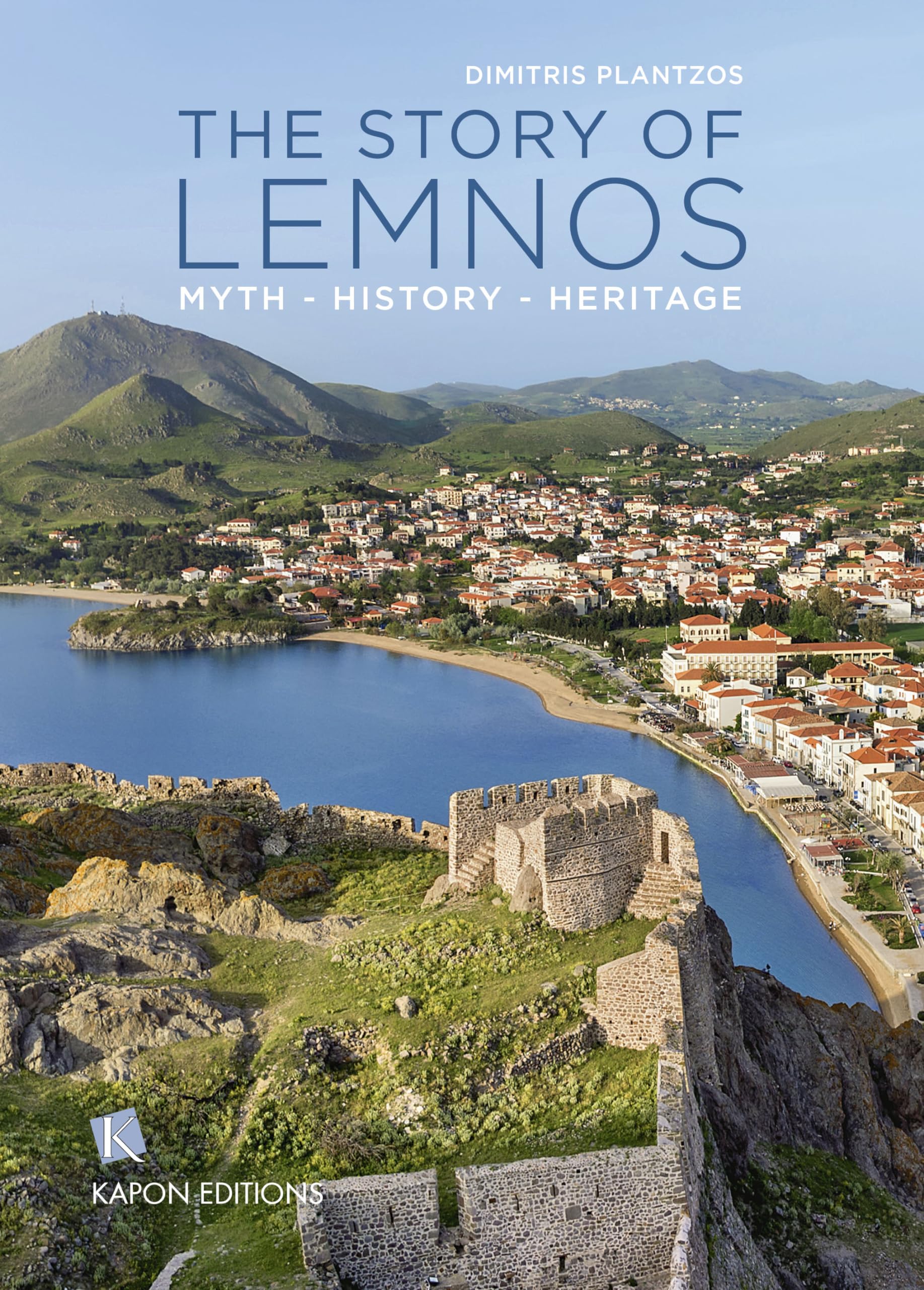 The Story of Lemnos: Myth, History, Heritage Books