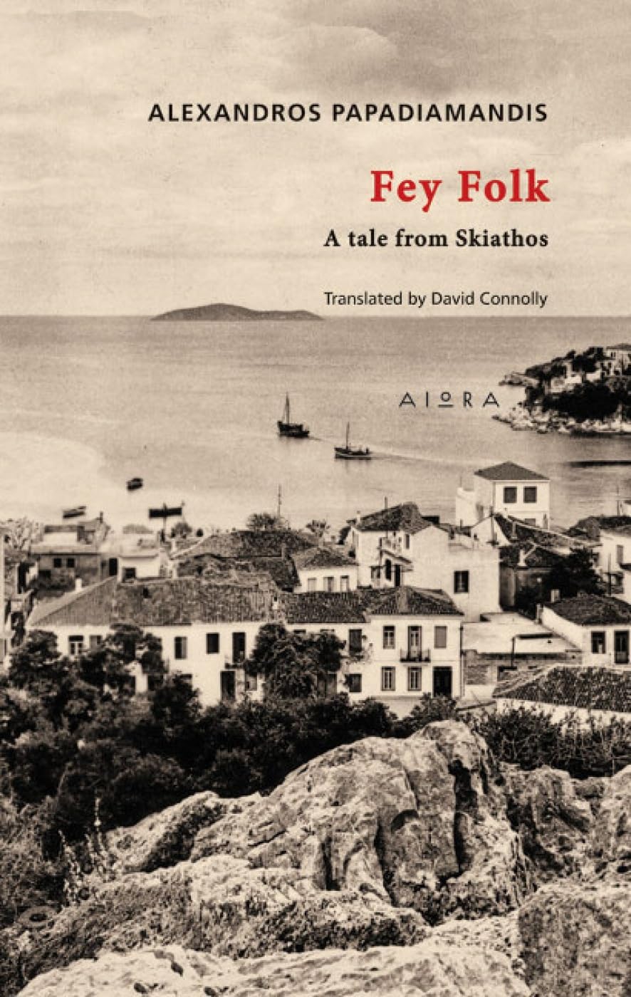 Fey Folk: A Tale from Skiathos book