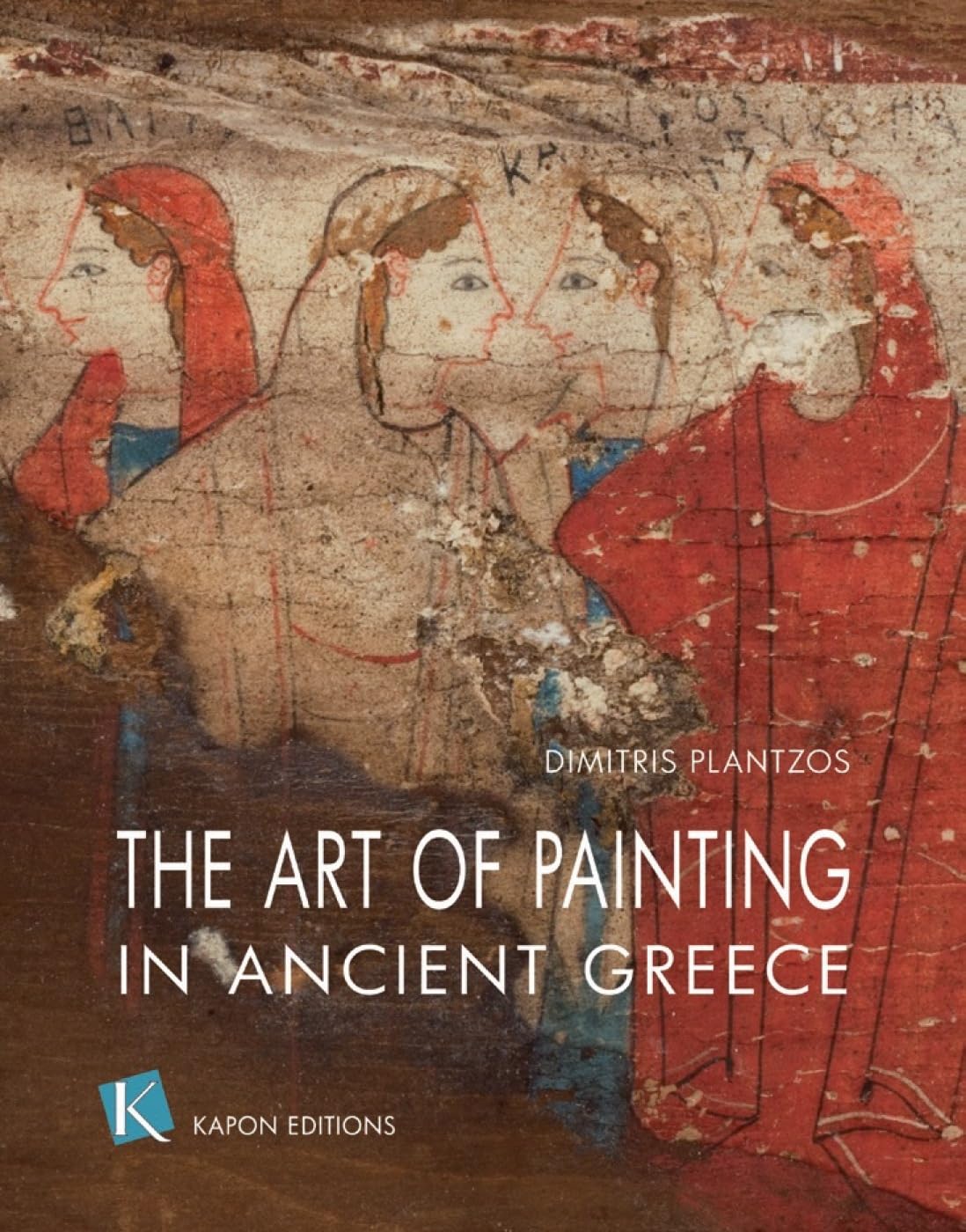 The Art of Painting in Ancient Greece (English language edition) Social Sciences