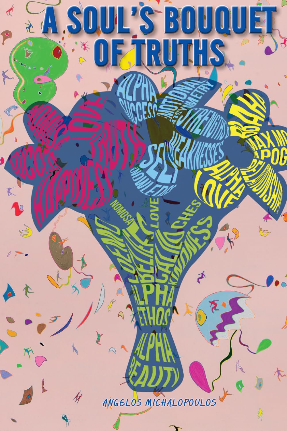 A SOUL’S BOUQUET OF TRUTHS Lifestyle