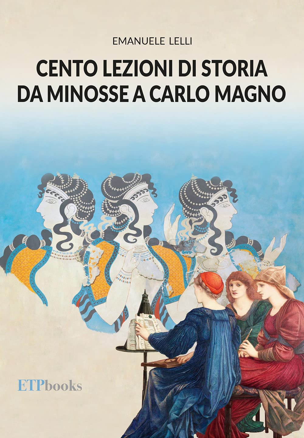 Cento lezioni di storia da Minosse a Carlo Magno. Con Contenuto digitale per accesso online book
