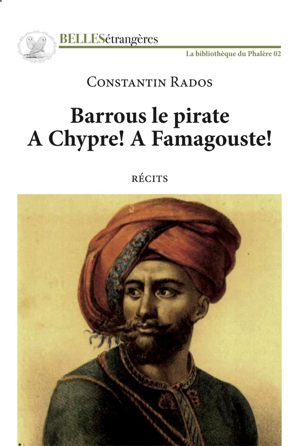 Barrous le pirate suivi de A Chypre ! A Famagouste ! book