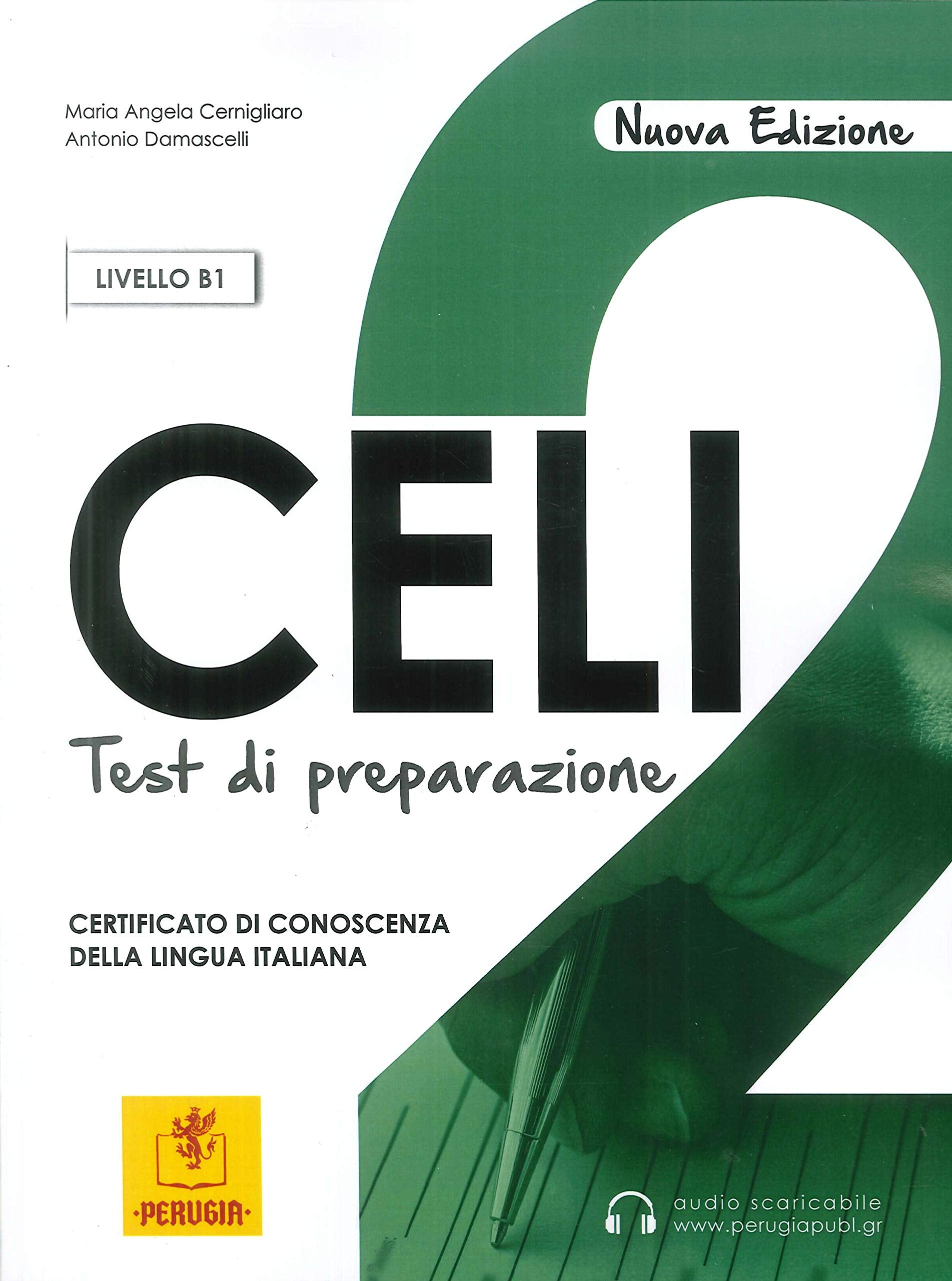 CELI 2 - test di preparazione: con 10 test autentici!. Livello B1 Foreign Languages ​​& Dictionaries
