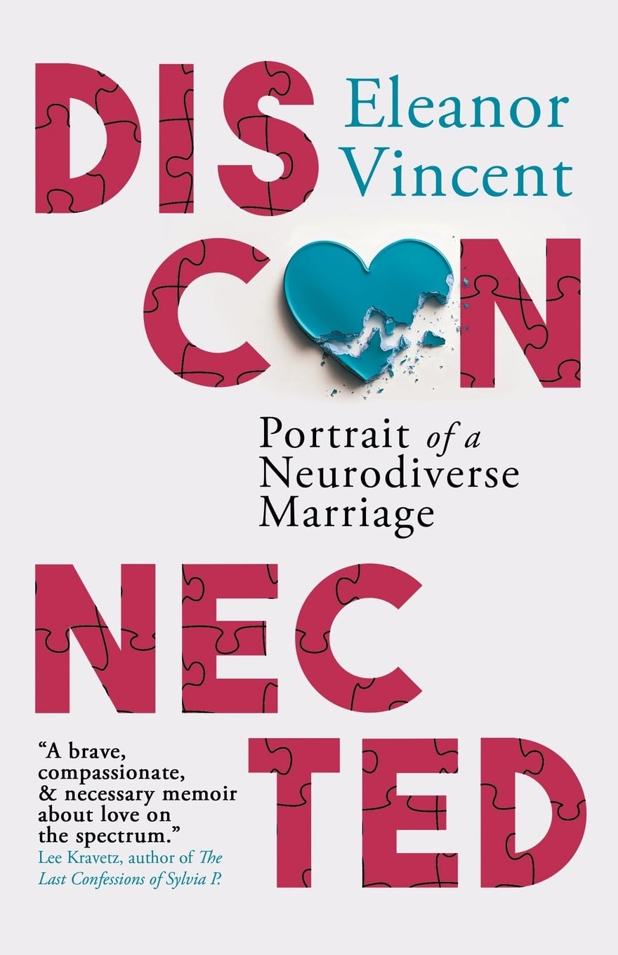 Disconnected: Portrait of a Neurodiverse Marriage Medicine