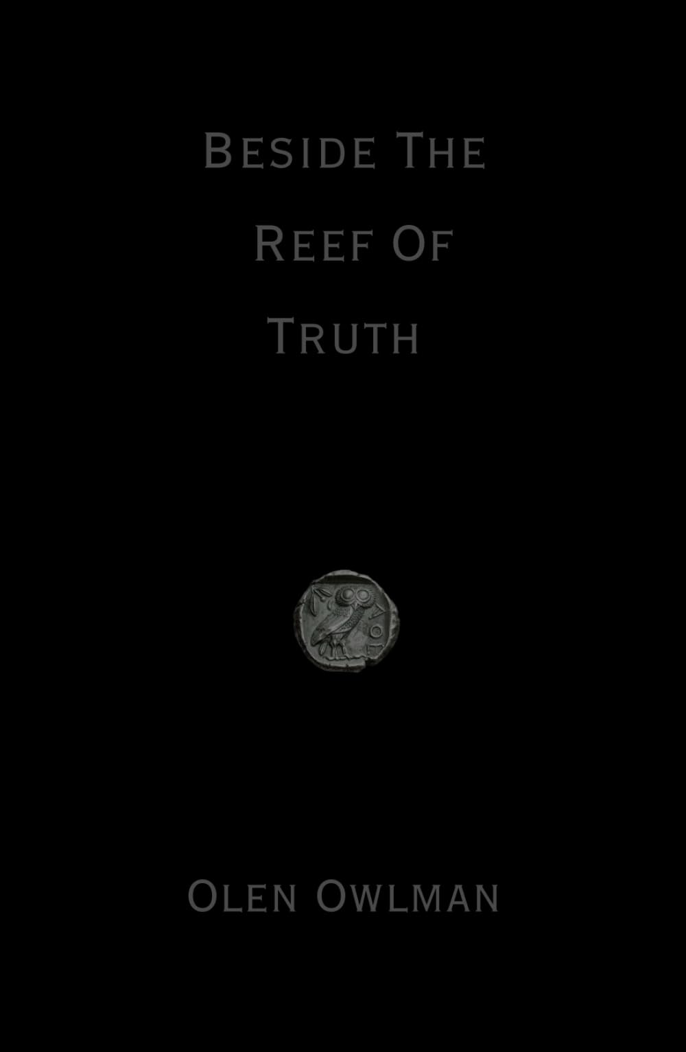 Beside The Reef Of Truth Philosophy
