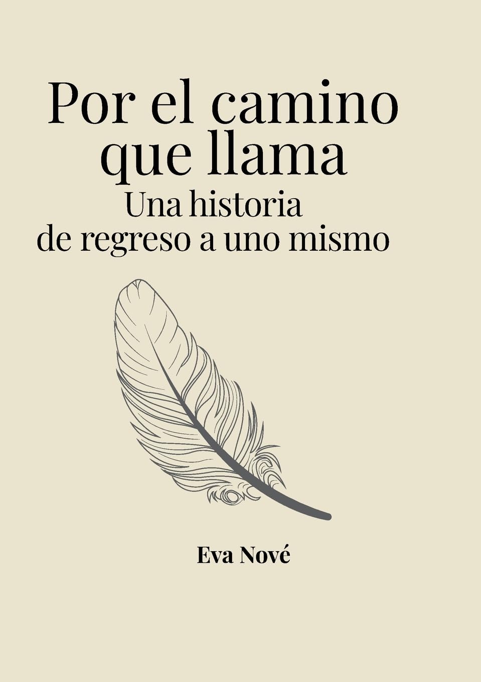 Por el camino que llama / Una historia de regreso a uno mismo Lifestyle