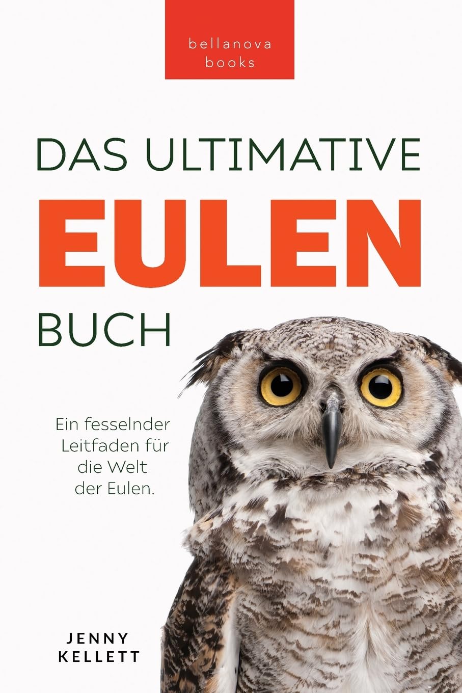 Eulen-Bücher Das Ultimative Eulenbuch für Kinder book
