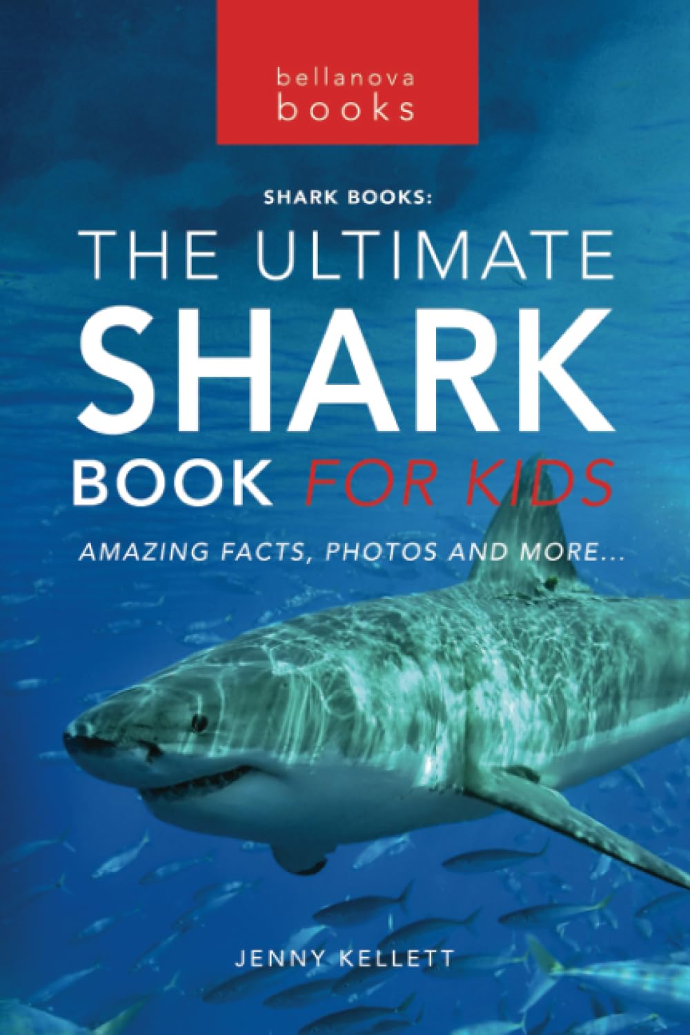 Sharks The Ultimate Shark Book for Kids: 100+ Amazing Shark Facts, Photos, Quiz + More (Animal Books for Kids, Band 3) Tiptoi & Games