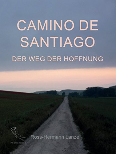 Product Image: Camino de Santiago - Der Weg der Hoffnung