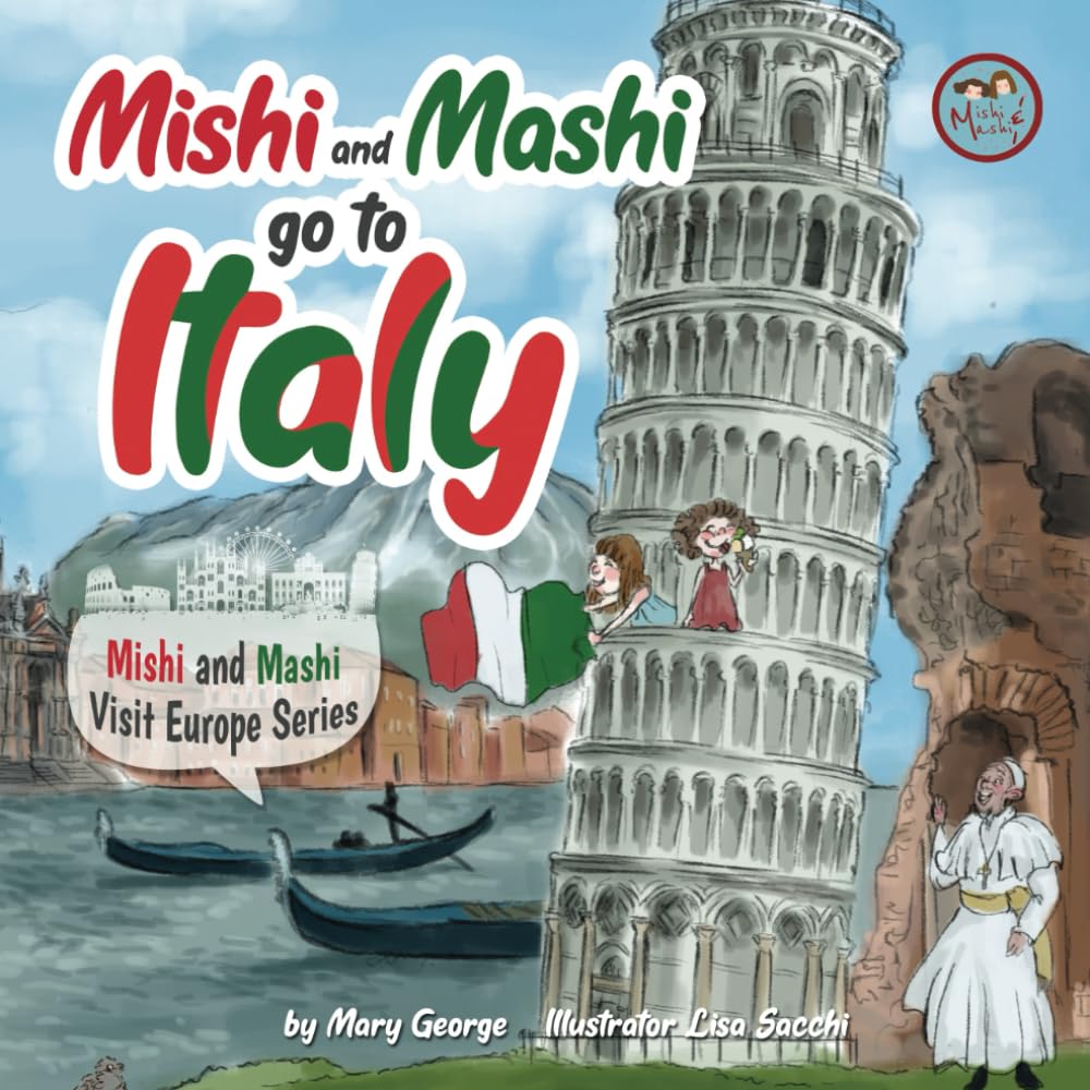 Mishi and Mashi go to Italy: Mishi and Mashi Visit Europe Non-fiction
