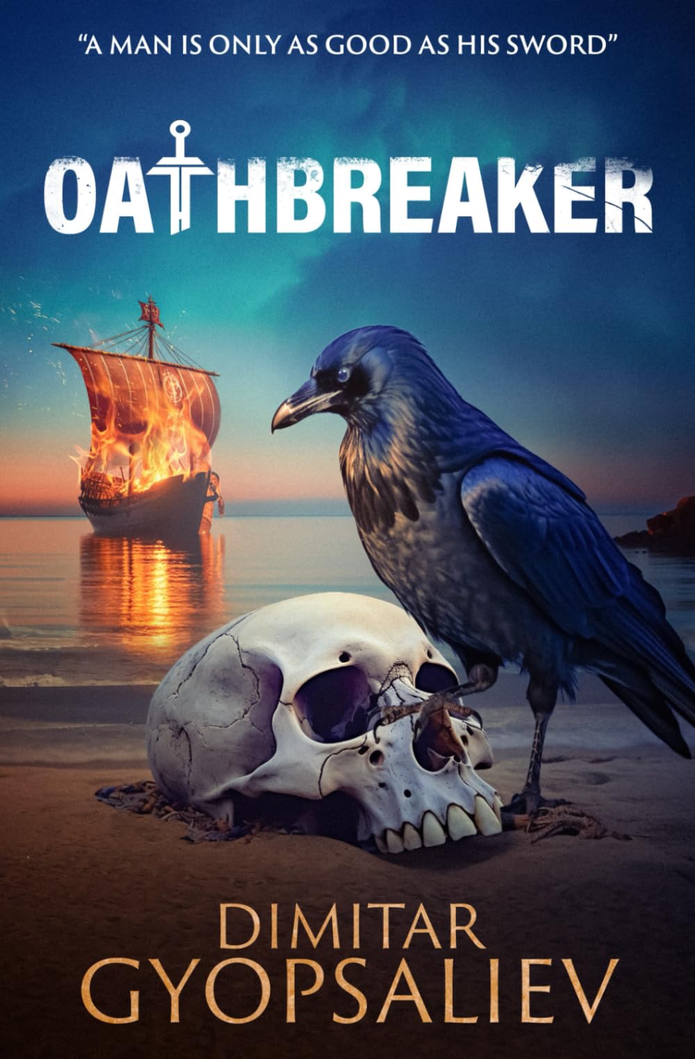 Oathbreaker (Return of the son, Band 2) Historical Fiction