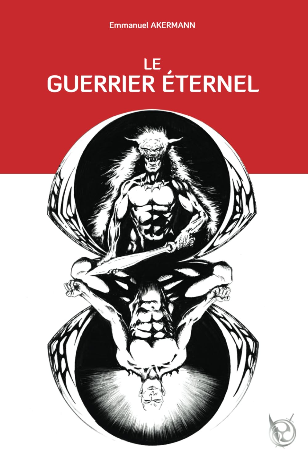 Le Guerrier Éternel: Une voie intemporelle pour l'homme en quête de sens Religion & Esotericism