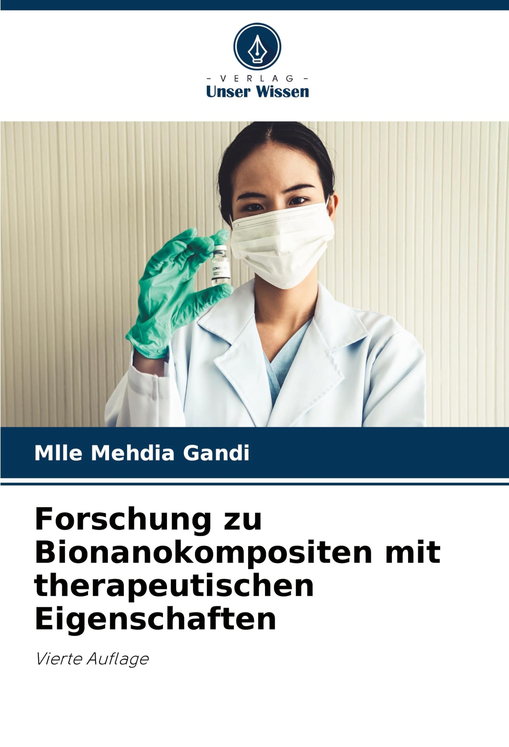 Forschung zu Bionanokompositen mit therapeutischen Eigenschaften: Vierte Auflage Medicine