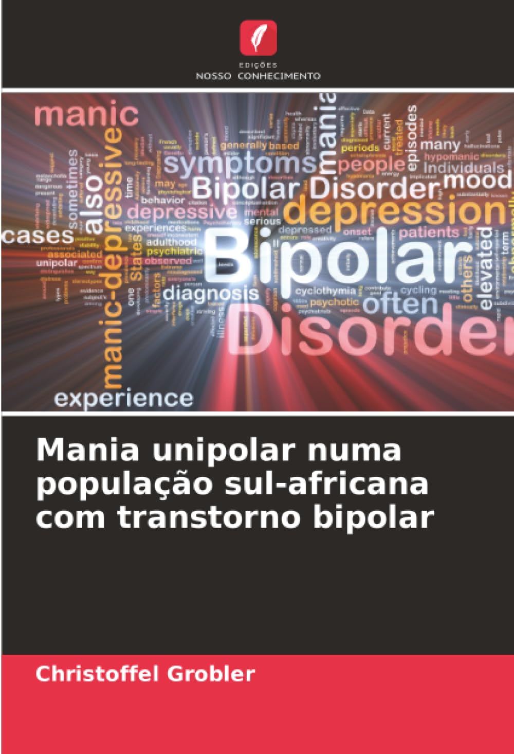 Mania unipolar numa população sul-africana com transtorno bipolar Medicine
