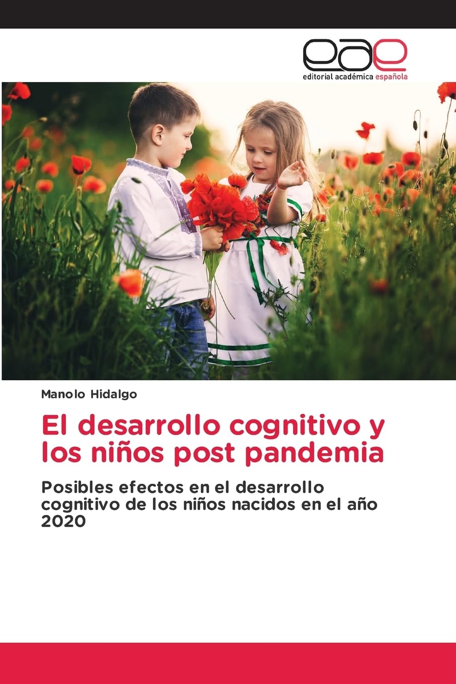 El desarrollo cognitivo y los niños post pandemia Business, Finance & Career