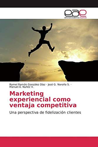 Marketing experiencial como ventaja competitiva: Una perspectiva de fidelización clientes Law