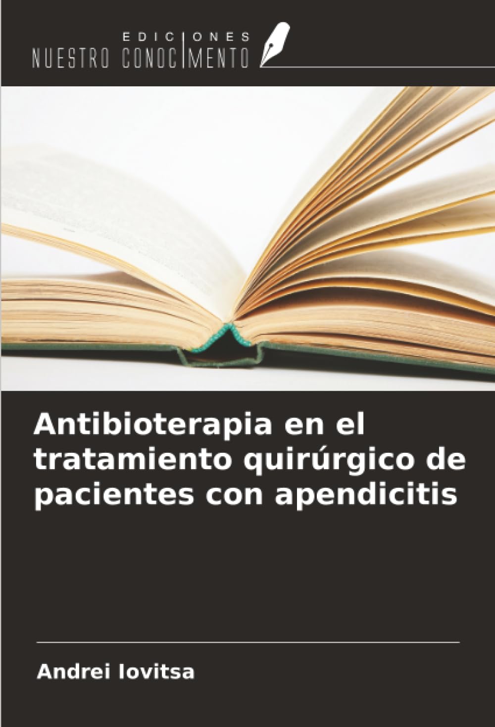 Antibioterapia en el tratamiento quirúrgico de pacientes con apendicitis Medicine