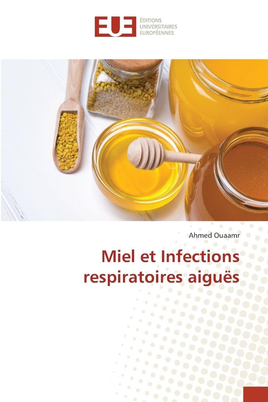 Miel et Infections respiratoires aiguës Medicine