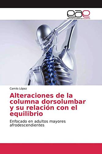 Alteraciones de la columna dorsolumbar y su relación con el equilibrio: Enfocado en adultos mayores afrodescendientes Medicine