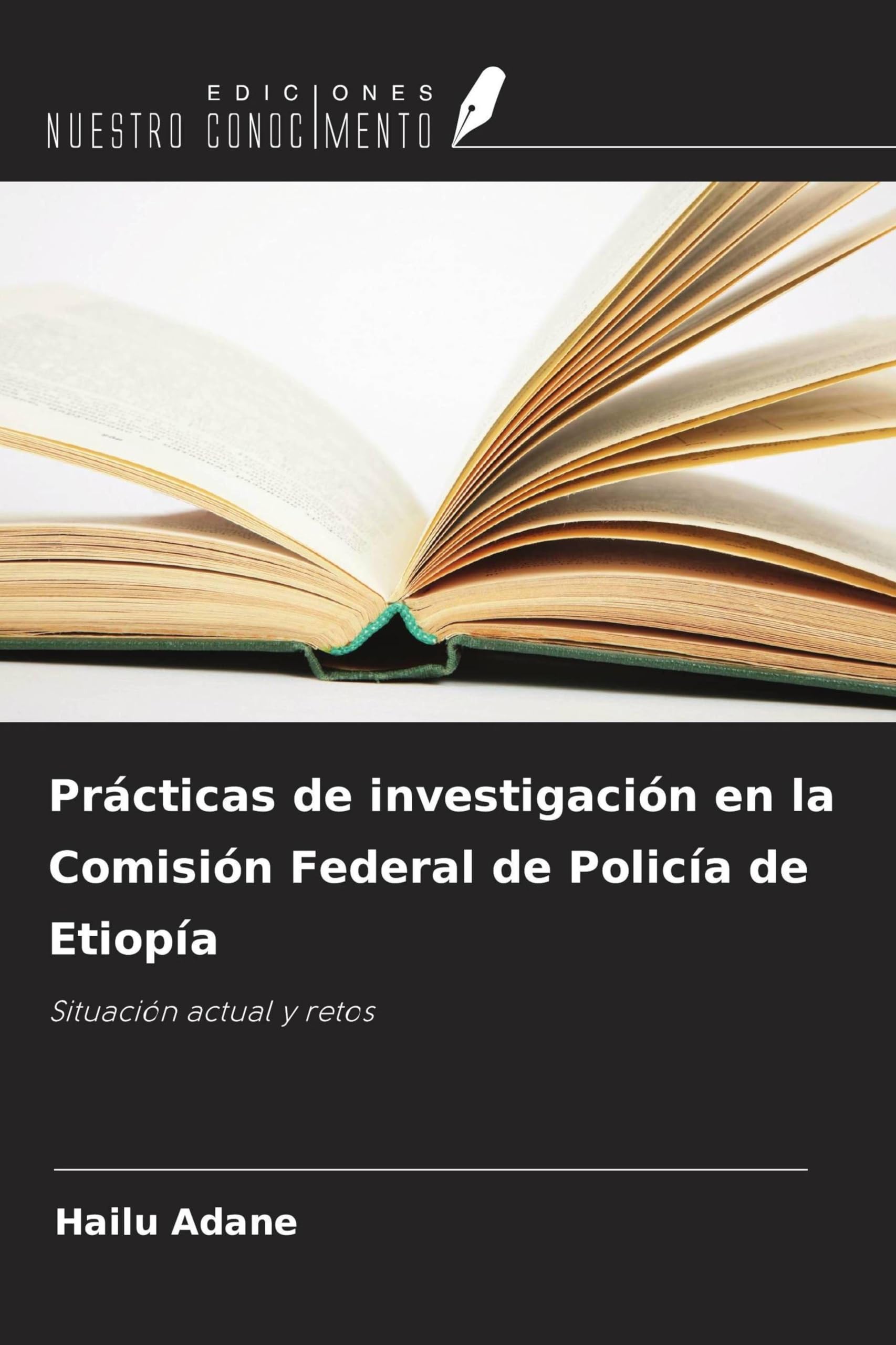 Prácticas de investigación en la Comisión Federal de Policía de Etiopía Law