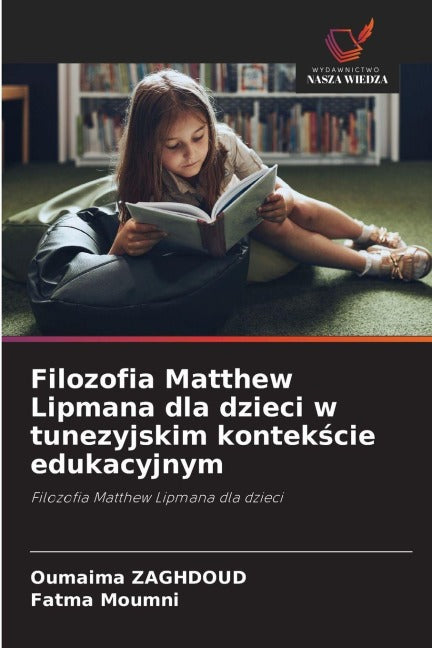 Filozofia Matthew Lipmana dla dzieci w tunezyjskim kontek¿cie edukacyjnym Philosophy
