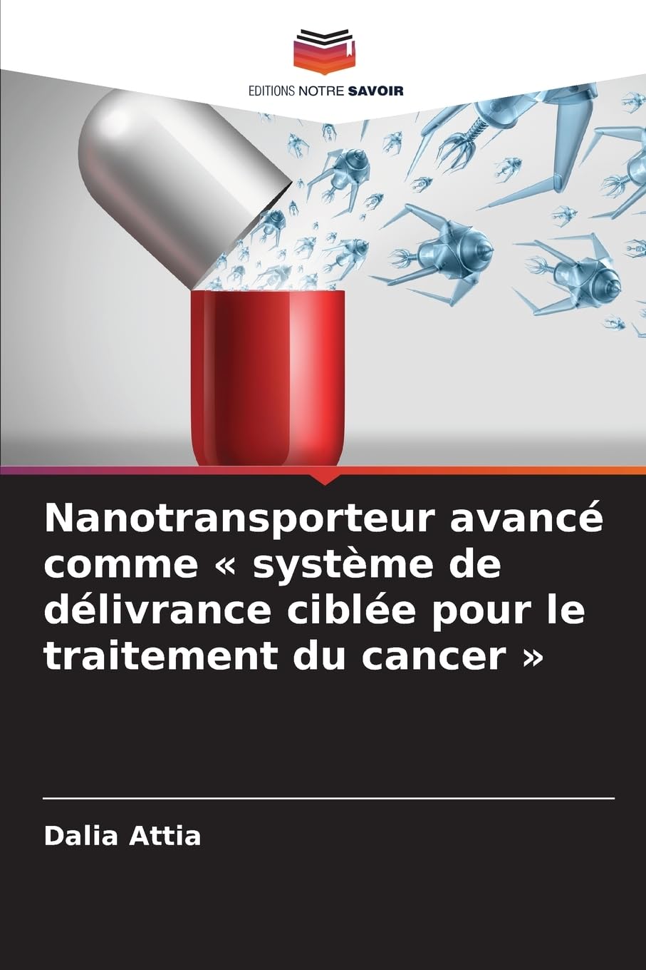 Nanotransporteur avancé comme ' système de délivrance ciblée pour le traitement du cancer ' Medicine