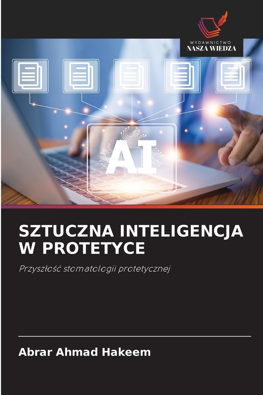 SZTUCZNA INTELIGENCJA W PROTETYCE Medicine