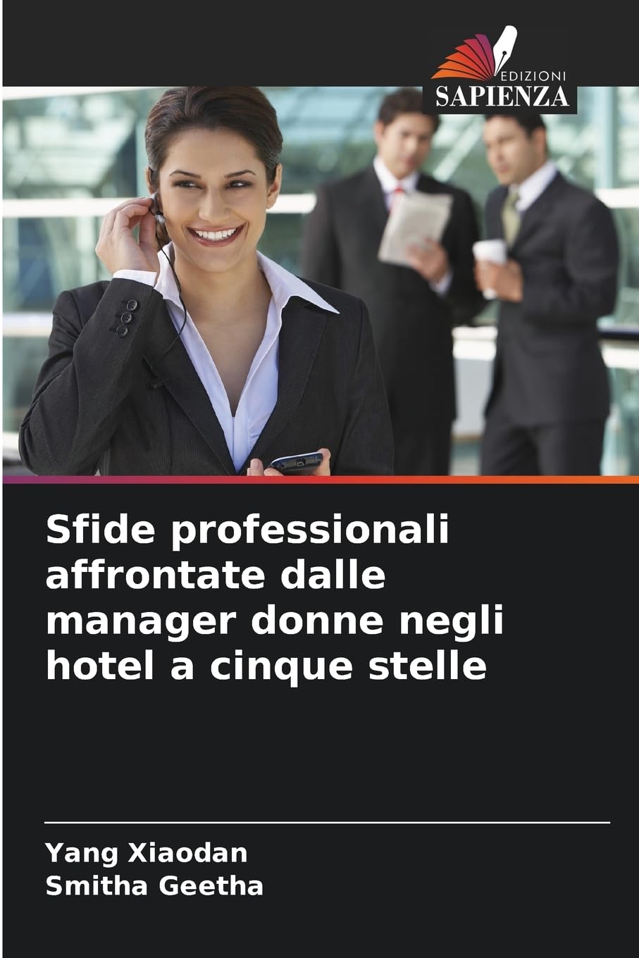 Sfide professionali affrontate dalle manager donne negli hotel a cinque stelle Business, Finance & Career