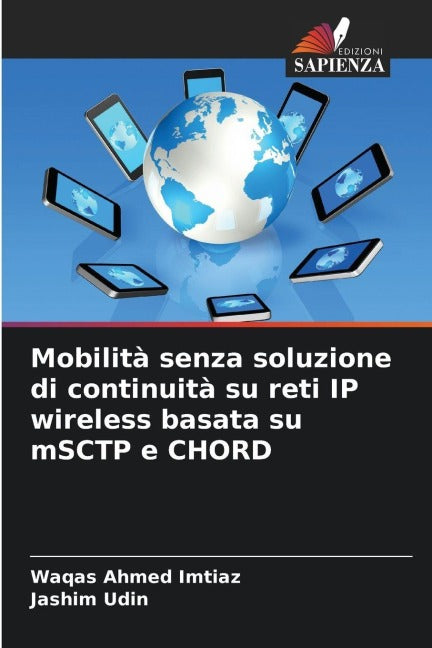 Mobilità senza soluzione di continuità su reti IP wireless basata su mSCTP e CHORD Computer Science