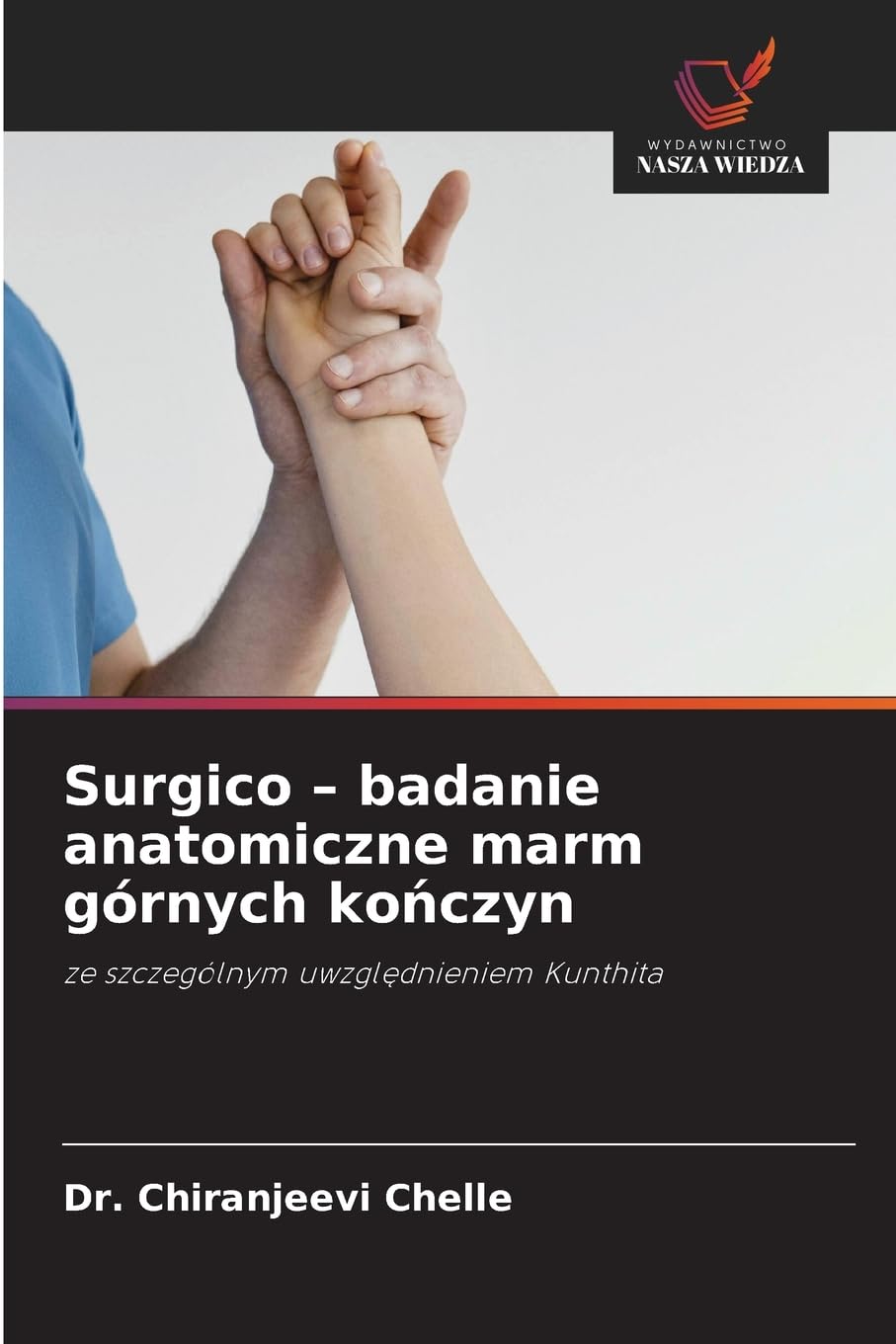 Surgico - badanie anatomiczne marm górnych ko¿czyn Medicine