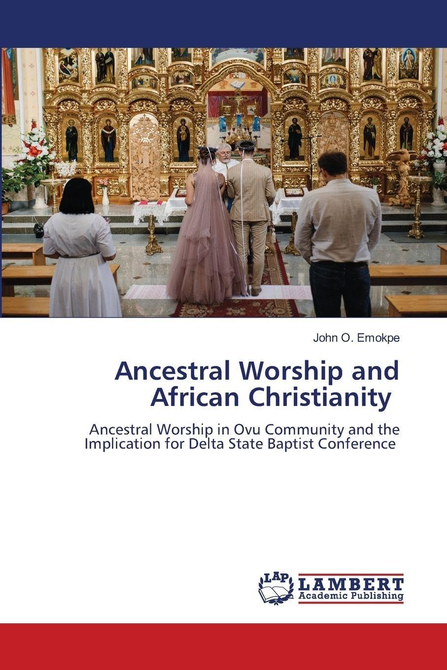 Ancestral Worship and African Christianity Religion & Esotericism
